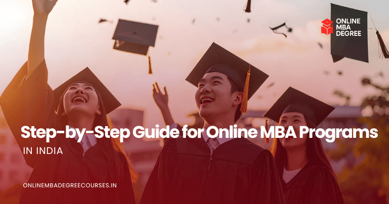 Step-by-Step Guide to Pursue Your Online MBA in 2025
