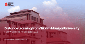 Sikkim Manipal University for Working Professionals